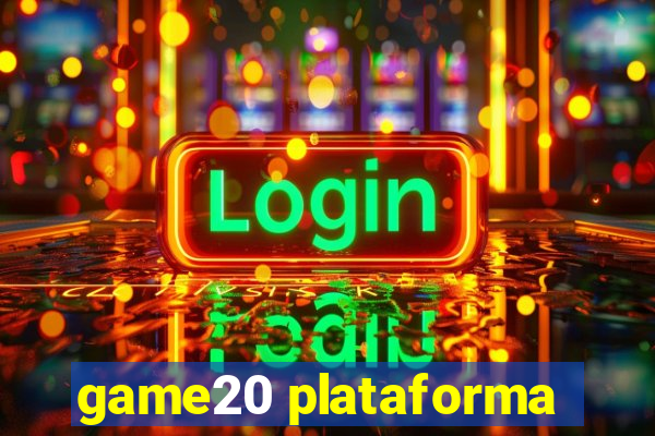 game20 plataforma